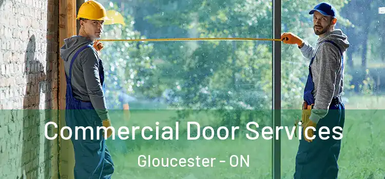 Commercial Door Services Gloucester - ON
