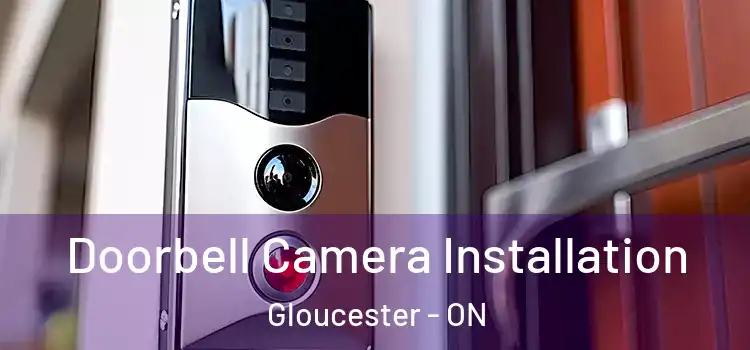  Doorbell Camera Installation Gloucester - ON