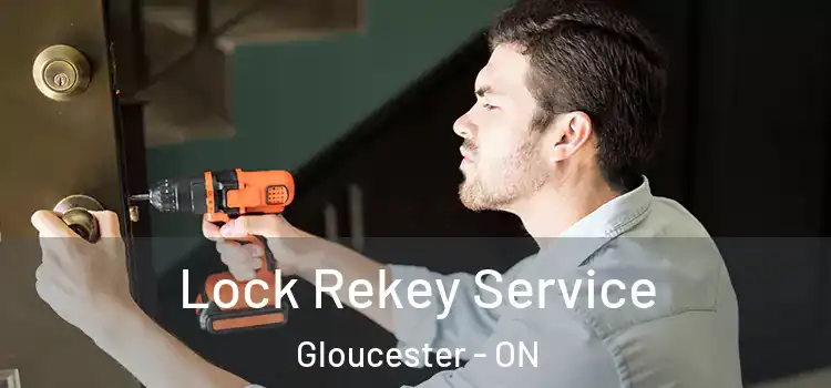 Lock Rekey Service Gloucester - ON
