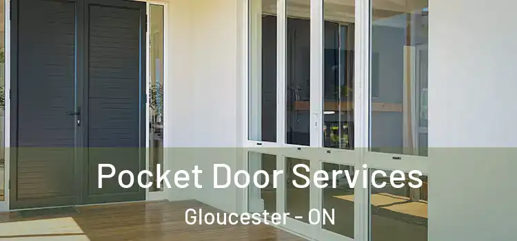 Pocket Door Services Gloucester - ON